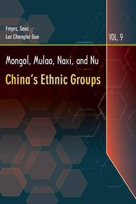 Cover of Mongol, Mulao, Naxi, and Nu