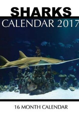 Cover of Sharks Calendar 2017