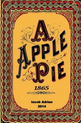 Cover of A apple pie 1865