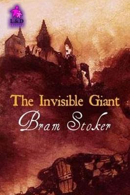 Book cover for The Invisible Giant