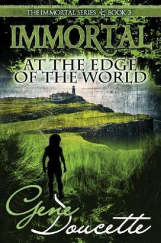 Cover of Immortal at the Edge of the World