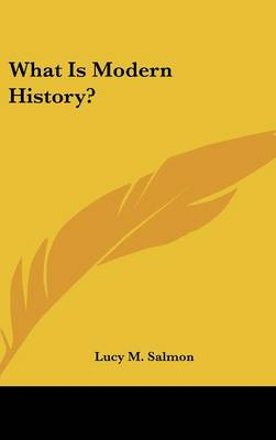 Cover of What Is Modern History?