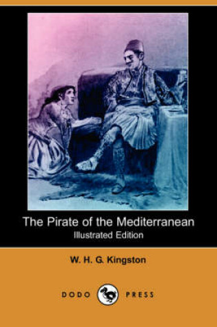 Cover of The Pirate of the Mediterranean(Dodo Press)