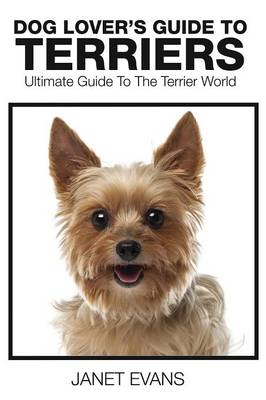 Book cover for Dog Lover's Guide to Terriers