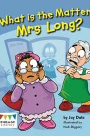 Cover of What is the Matter, Mrs Long?