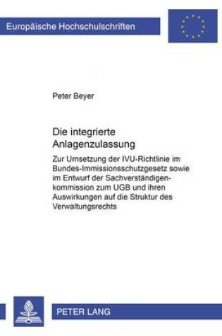 Cover of Die Integrierte Anlagenzulassung