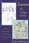 Book cover for Jason, My Indigo Child