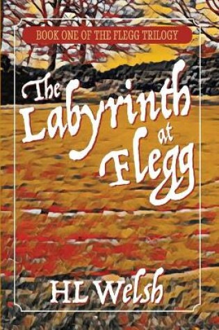 Cover of The Labyrinth at Flegg