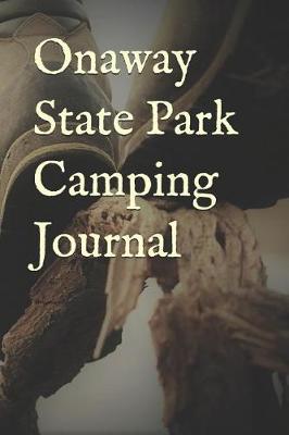 Book cover for Onaway State Park Camping Journal