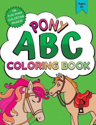 Book cover for Pony ABC Coloring Book