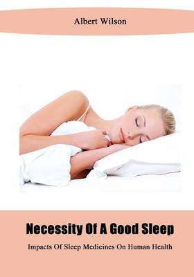 Book cover for Necessity of a Good Sleep