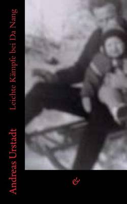 Book cover for Leichte Kampfe Bei Da Nang