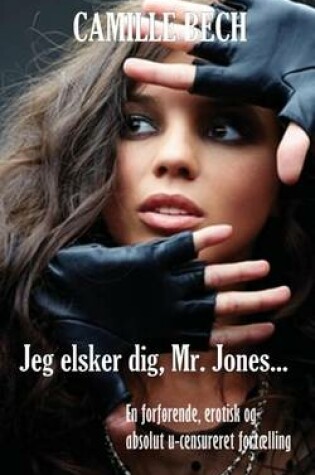 Cover of Jeg Elsker Dig, Mr. Jones...