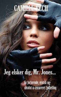 Book cover for Jeg Elsker Dig, Mr. Jones...