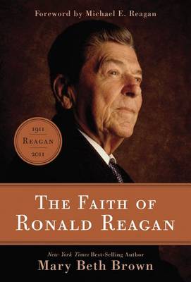 Book cover for The Faith of Ronald Reagan