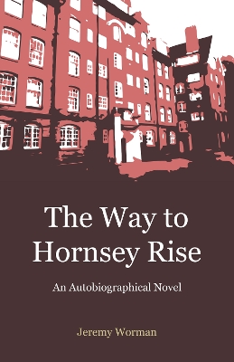 Cover of The Way to Hornsey Rise