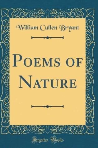 Cover of Poems of Nature (Classic Reprint)