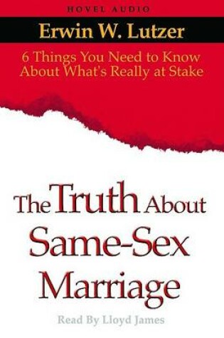 Cover of Truth About Same Sex Marriage