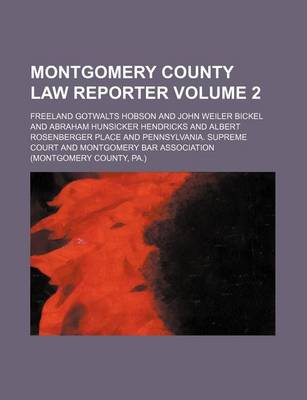 Book cover for Montgomery County Law Reporter Volume 2