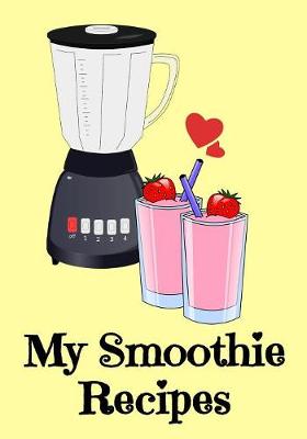 Book cover for My Smoothie Recipes