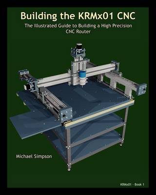Book cover for Building the KRMX01 CNC