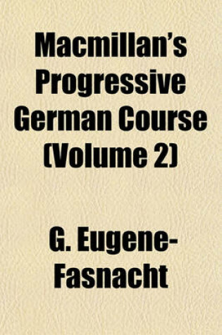 Cover of MacMillan's Progressive German Course (Volume 2)