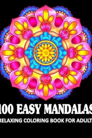 Cover of 100 Easy Mandalas