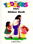 Book cover for The Toddlers Bible Sticker Book