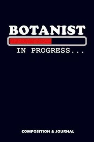 Cover of Botanist in Progress