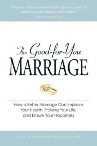 Cover of The Good-for-You Marriage