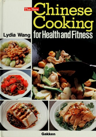 Book cover for New Chinese Cooking for Health and Fitness