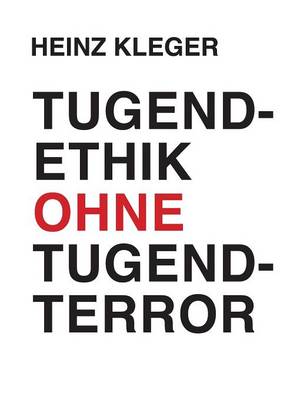 Book cover for Tugendethik ohne Tugendterror