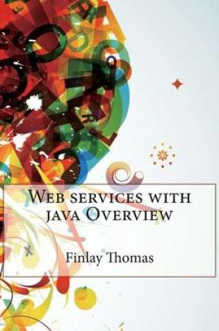 Cover of Web Services with Java Overview