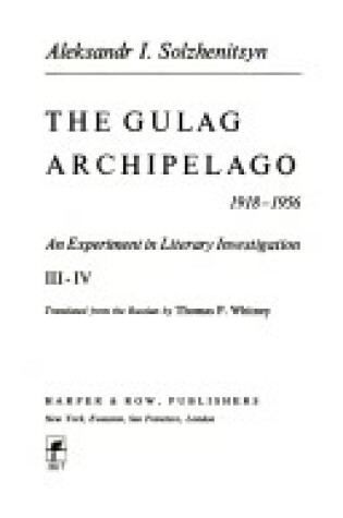 Cover of The Gulag Archipelago Two, Pts. 3 and 4