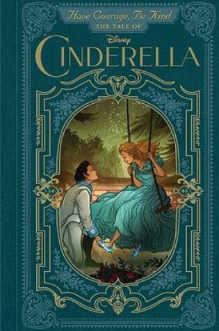 Cover of Have Courage, Be Kind: The Tale of Cinderella