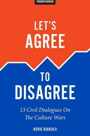 Cover of Let's Agree To Disagree