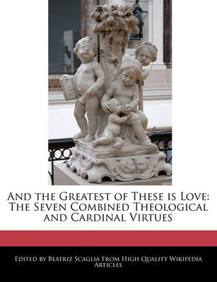 Book cover for And the Greatest of These Is Love