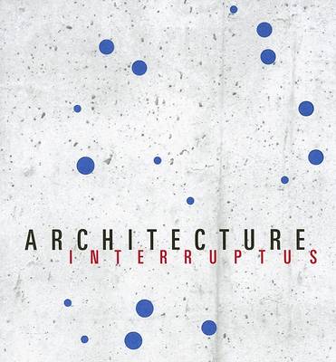 Book cover for Architecture Interruptus