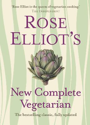 Book cover for Rose Elliot’s New Complete Vegetarian