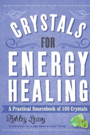 Cover of Crystals for Energy Healing