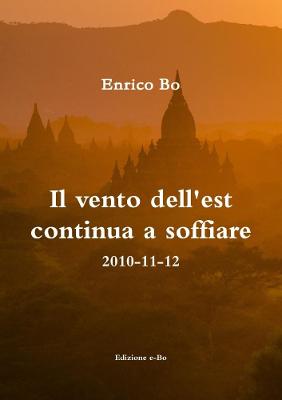 Book cover for Il vento dell'est continua a soffiare - 2010-11-12