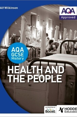 Cover of AQA GCSE History: Health and the People
