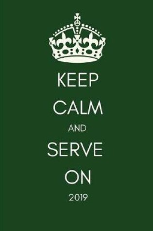 Cover of Keep Calm and Serve on 2019