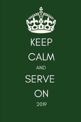 Book cover for Keep Calm and Serve on 2019