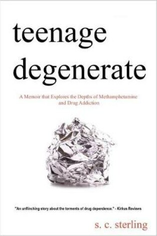 Cover of Teenage Degenerate