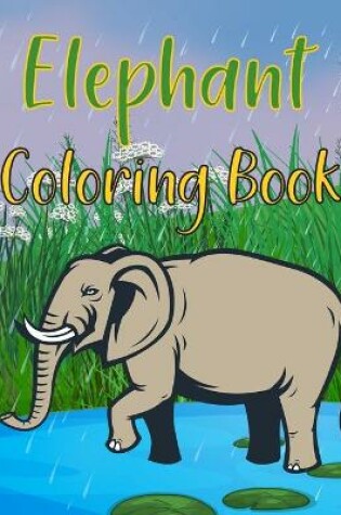 Cover of Elephant Coloring Book