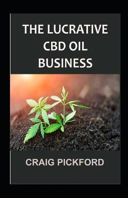 Book cover for The Lucrative CBD Oil Business.