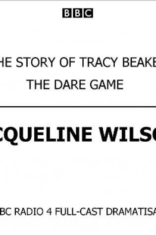 Cover of The Story Of Tracy Beaker & The Dare Game