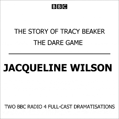 Book cover for The Story Of Tracy Beaker & The Dare Game