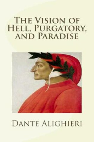 Cover of The Vision of Hell, Purgatory, and Paradise